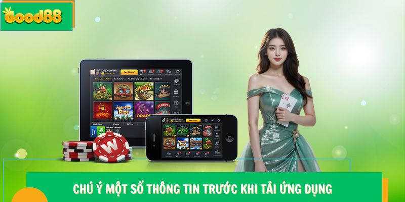 Chú ý một số thông tin trước khi tải ứng dụng